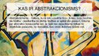Presentations 'Abstrakcionisms', 2.