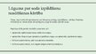 Presentations 'Latvijā piespriesta brīvības atņemšanas soda izpilde ārvalstī ārpus ES', 4.