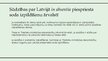 Presentations 'Latvijā piespriesta brīvības atņemšanas soda izpilde ārvalstī ārpus ES', 6.