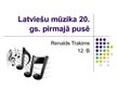 Presentations 'Latviešu mūzika 20.gadsimta pirmajā pusē', 1.