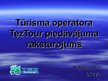 Presentations 'Tūrisma operatora "TezTour" piedāvājuma raksturojums', 1.
