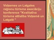 Presentations 'Vidzemes un Latgales reģionu tūrisma asociāciju konference', 1.