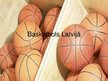 Presentations 'Basketbols Latvijā', 1.