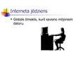 Presentations 'Tiesības ierobežot interneta izmantošanu', 4.
