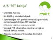 Presentations 'AS "PET Baltija" mārketinga vides pētījums', 2.
