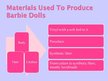 Presentations 'Barbie Doll', 7.