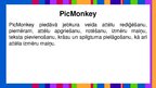 Presentations 'Datoru attēlu apstrādes pamatprincipi - PicMonkey', 2.