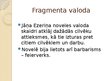 Presentations 'Jānis Ezeriņš ''Tornis'' - prozas darba analīze', 9.