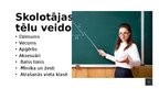 Presentations 'Skolotāja profesijas tēls, pašreklāma un publicitāte', 5.