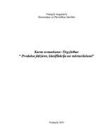 Research Papers 'Produkta jēdziens, klasifikācija un raksturlielumi', 1.