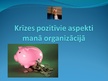 Presentations 'Krīzes pozitīvie aspekti', 1.