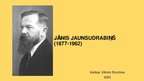 Presentations 'Jānis Jaunsudrabiņš', 1.