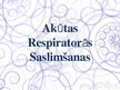 Presentations 'Akūtas respiratoras saslimšanas', 1.