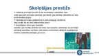 Presentations 'Skolotāja profesijas prestižs un ideāls sabiedrībā', 4.