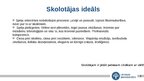 Presentations 'Skolotāja profesijas prestižs un ideāls sabiedrībā', 7.