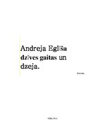 Summaries, Notes 'Andreja Eglīša dzeja un dzīves gaitas', 1.