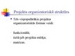 Presentations 'Projektu izstrāde un vadība', 9.
