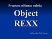 Presentations 'Programmēšanas valoda "Object REXX"', 1.