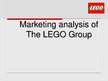 Presentations 'Marketing Analysis of the Lego Group', 1.