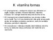 Presentations 'K vitamīna deficīts jaundzimušajam', 3.