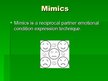 Presentations 'Mimics', 3.