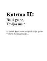 Summaries, Notes 'Katrīna II', 1.