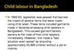 Presentations 'Child Labour in Bangladesh', 10.