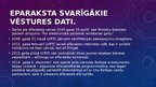 Presentations 'Nozīmīgākie Latvijā realizētie informācijas sabiedrības attīstību veicinošie pro', 4.