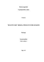 Summaries, Notes '"Beauty jar" misija, vīzija un SVID analīze', 1.
