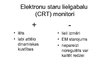 Presentations 'LCD un CRT monitoru salīdzinājums', 4.