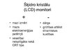 Presentations 'LCD un CRT monitoru salīdzinājums', 6.
