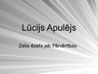 Presentations 'Lūcijs Apulejs "Zelta ēzelis"', 1.