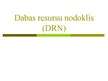 Presentations 'Dabas resursu nodoklis', 1.