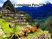 Presentations 'Peru', 4.