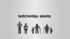 Presentations 'Demogrāfija Latvijā no 2011. līdz 2015.gadam', 4.