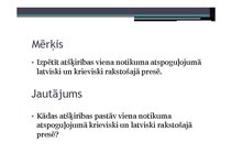 Research Papers 'Divas Latvijas informācijas telpas; vienādu notikumu interpretācija latviski un ', 39.