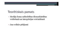 Research Papers 'Divas Latvijas informācijas telpas; vienādu notikumu interpretācija latviski un ', 40.