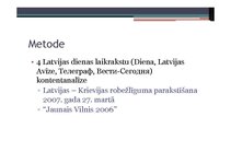 Research Papers 'Divas Latvijas informācijas telpas; vienādu notikumu interpretācija latviski un ', 41.