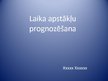 Presentations 'Laika apstākļu prognozēšana', 1.