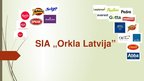 Presentations 'SIA "Orkla Latvija"', 1.