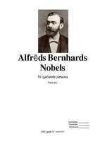 Research Papers 'Alfrēds Bernhards Nobels - izcila 19.gs. personība', 1.