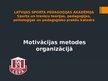 Presentations 'Motivācijas metodes organizācijā', 1.