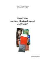 Research Papers 'Māra Zālīte un viņas librets rok-operai "Lāčplēsis”', 1.