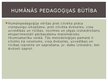 Presentations 'Humānās pedagoģijas atziņas Dainas Lieģenieces darbos', 3.