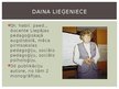 Presentations 'Humānās pedagoģijas atziņas Dainas Lieģenieces darbos', 5.