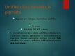 Presentations 'Līgumtiesību un deliktu tiesību unifikācija Eiropas Savienībā', 15.