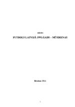Research Papers 'Latvijas futbols no 1991. līdz 2004.gadam', 1.