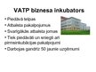 Presentations 'Galvenie inovatīvās uzņēmējdarbības infrastruktūras subjekti Kurzemē', 7.