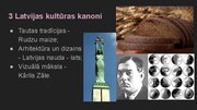 Presentations 'Latvijas kultūras kanoni', 2.