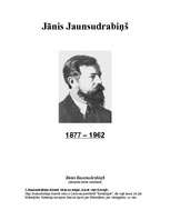 Summaries, Notes 'Jānis Jaunsudrabiņš', 1.